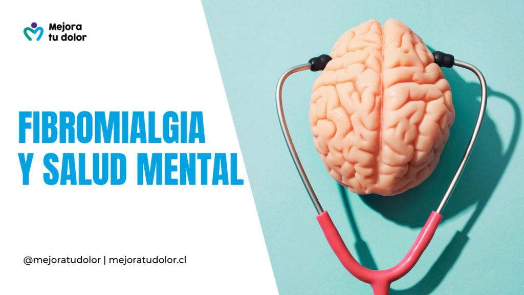 ¿Qué es la Fibromialgia y cuál es su relación con la salud mental?