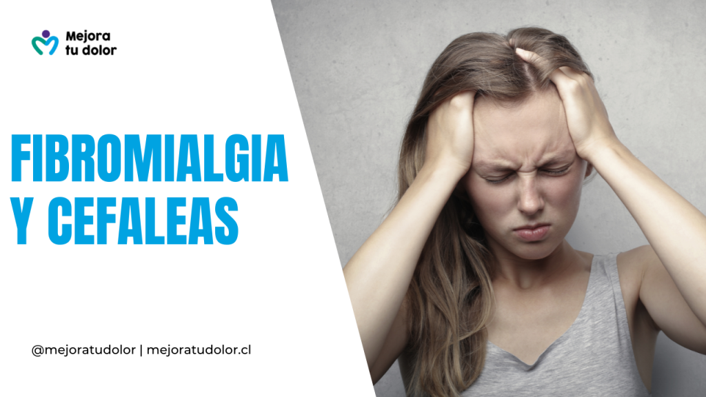 La relación entre la Fibromialgia y cefaleas